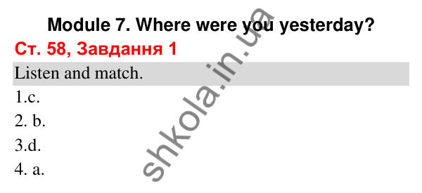 Відповідь до завдання 1, сторінка 58 (Module 7. Where were you yesterday?) - ГДЗ Робочий зошит Англійська мова 3 клас Мітчелл 2025