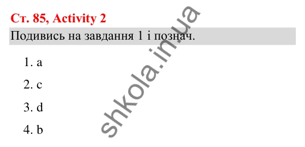 Відповідь до завдання Activity 2, сторінка 85 (Module 7. Where were you yesterday?) - ГДЗ Англійська мова 3 клас Мітчелл 2025