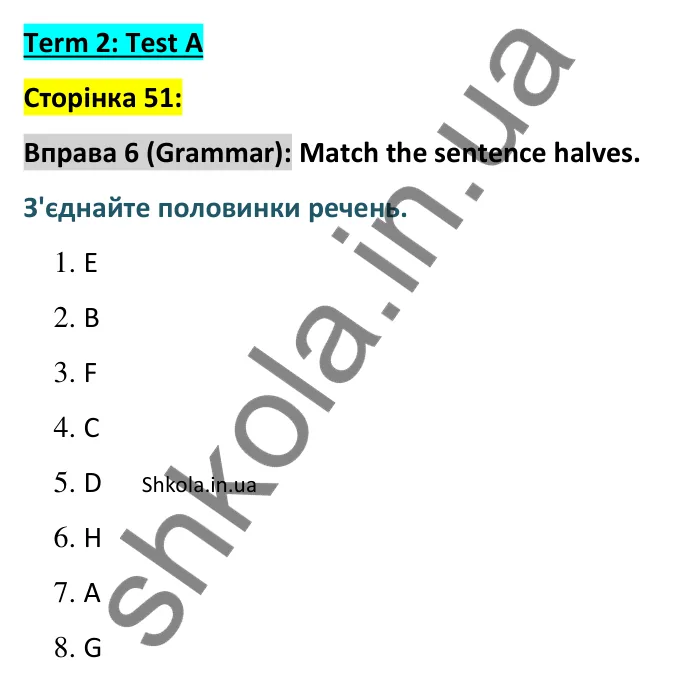 Відповідь до вправи 6 (граматика) тесту Term 2 Test A, сторінка 51 - ГДЗ Англійська мова 8 клас Тіліуїн 2025. Prepare 8 Test Book