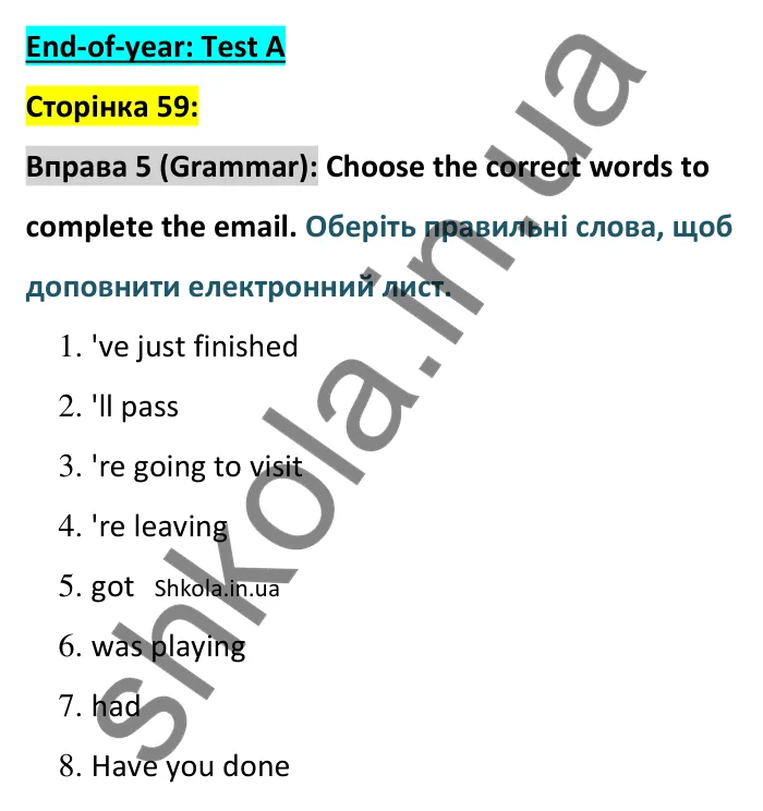 Відповідь до вправи 5 (граматика) тесту End-of-year Test A, сторінка 59 - ГДЗ Англійська мова 8 клас Тіліуїн 2025. Prepare 8 Test Book
