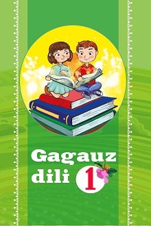 Гагаузька мова 1 клас Кулаксиз 2018 - Обкладинка
